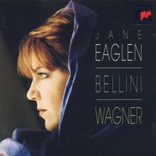 Jane Eaglen singt Arien von Bellini und Wagner