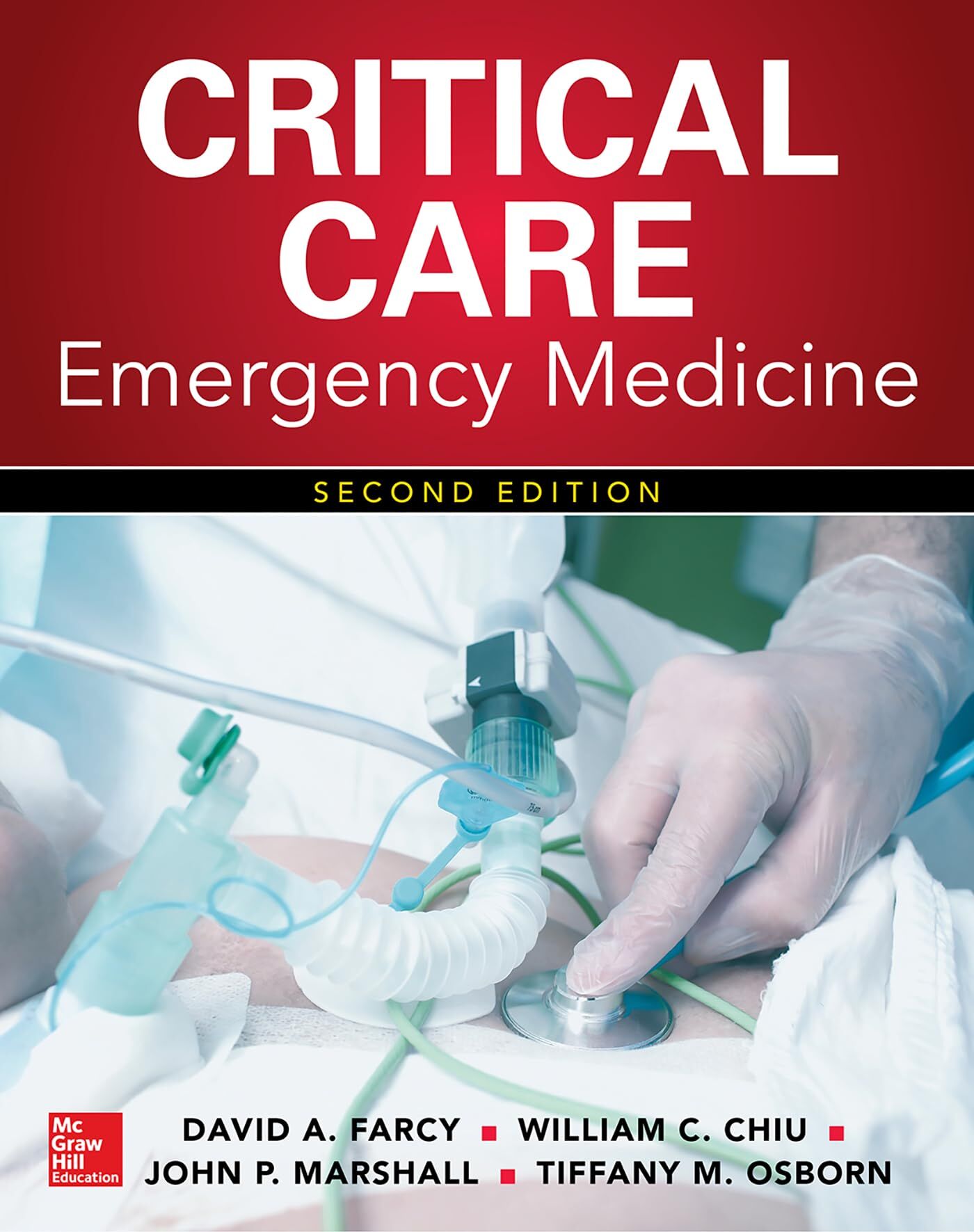 Farcy, David A. Critical Care Emergency Medicine