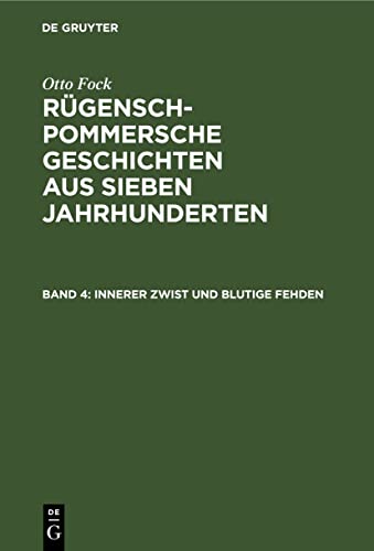 Innerer Zwist und blutige Fehden (Otto Fock: Rügensch-Pommersche Geschichten aus sieben Jahrhunderten)