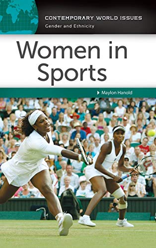 Women in Sports: A Reference Handbook (Contemporary World Issues)