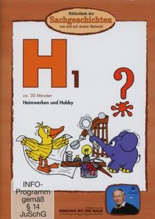 Bibliothek der Sachgeschichten - (H1) Heimwerken und Hobby