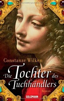 Die Tochter des Tuchhändlers: Roman