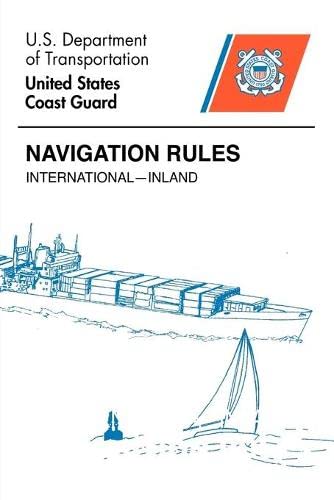 U. S. Coast Guard Navigation Rules