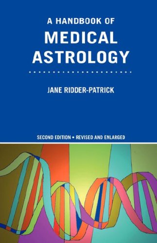 Jane Ridder-Patrick A Handbook Of Medical Astrology