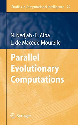 Parallel Evolutionary Computations (Studies in Computational Intelligence, 22, Band 22)