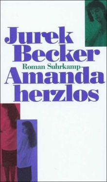 Amanda herzlos: Roman