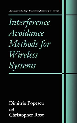 Interference Avoidance Methods for Wireless Systems (Information Technology: Transmission, Processing and Storage)