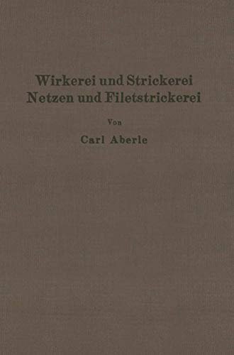 Wirkerei und Strickerei, Netzen und Filetstrickerei