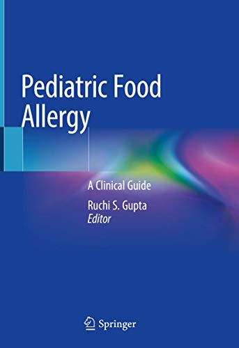 Pediatric Food Allergy: A Clinical Guide