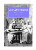 Literature and Medicine in Nineteenth-Century Britain: From Mary Shelley to George Eliot (Cambridge Studies in Nineteenth-Century Literature and Culture, Band 46)