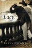 Lucy: a Novel