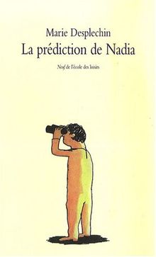 La prédiction de Nadia