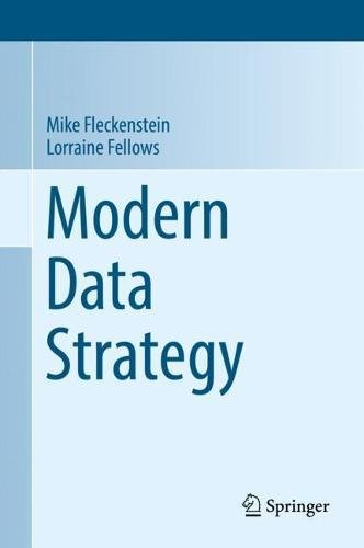 Modern Data Strategy (Advances in Information Security, Band 70)
