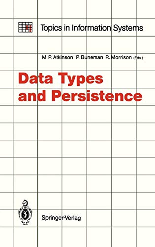 Data Types and Persistence (Topics in Information Systems)