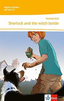 Sherlock and the witch bottle: Lektüre mit Audio-CD 2. Lernjahr (English Readers)