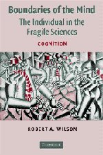 Boundaries of the Mind: The Individual in the Fragile Sciences