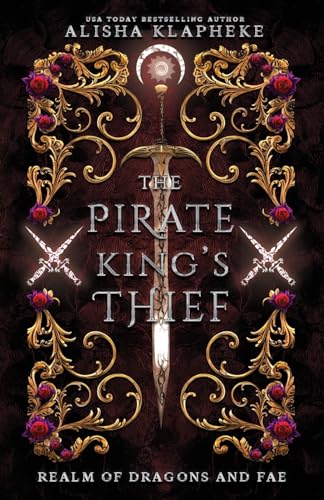 The Pirate King's Thief (Realm of Dragons and Fae, Band 3)