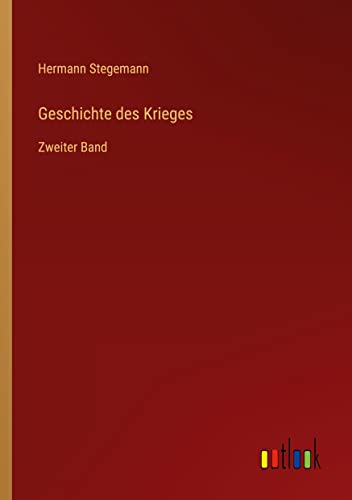 Geschichte des Krieges: Zweiter Band