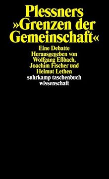 Plessners >Grenzen der Gemeinschaft< (suhrkamp taschenbuch wissenschaft)