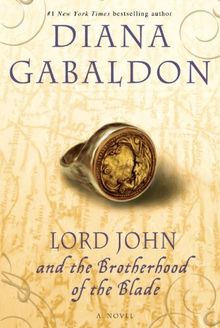 Lord John and the Brotherhood of the Blade: A Novel (Lord John Grey)