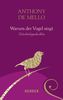 Warum der Vogel singt: Weisheitsgeschichten