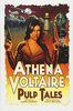 Athena Voltaire Pulp Tales Volume 1