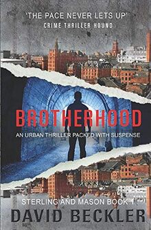 Brotherhood: An urban thriller packed with suspense (Mason & Sterling, Band 1)