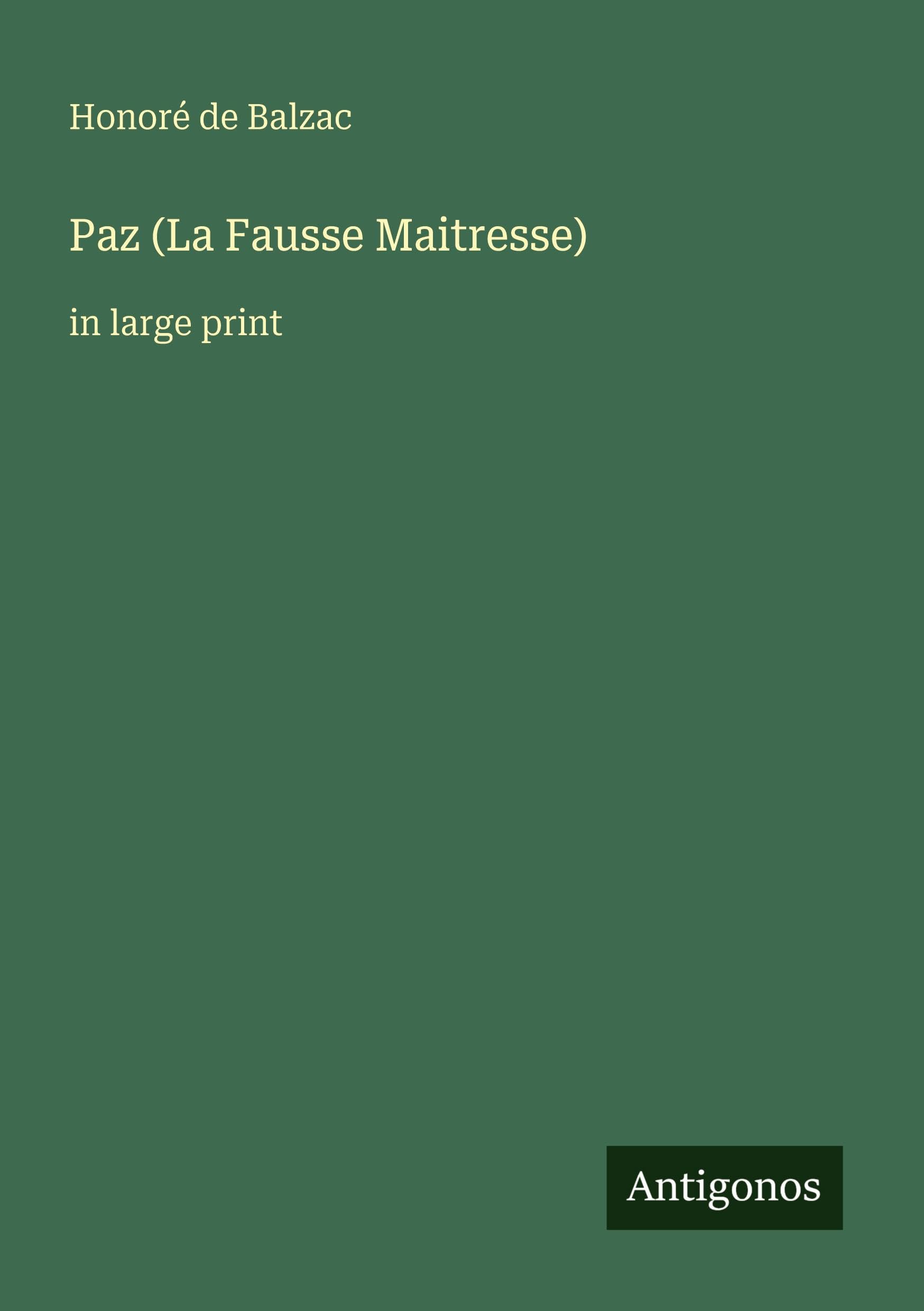 Paz (La Fausse Maitresse): in large print