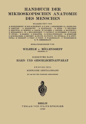 Harn- und Geschlechtsapparat: Zweiter Teil: Männliche Genitalorgane (Handbuch der mikroskopischen Anatomie des Menschen Handbook of Mikroscopic Anatomy, 7 / 2)