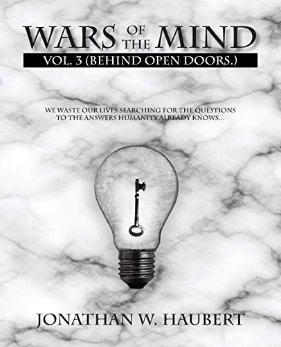 Wars of the Mind: Vol. 3 (Behind Open Doors)