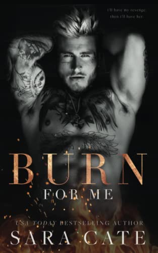 Sara Cate Burn For Me (Spitfire, Band 1)
