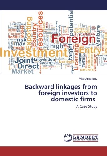 Backward linkages from foreign investors to domestic firms: A Case Study