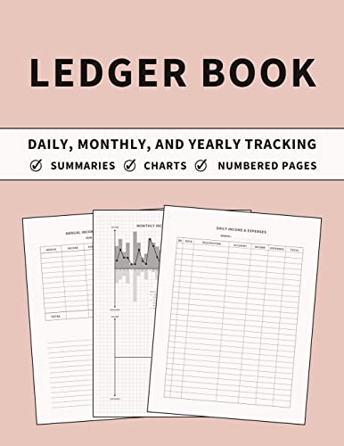 Ledger Book: Accounting Ledger and Bookkeeping Log Book for Daily, Monthly, and Yearly Tracking of Income and Expenses for Small Business or Personal Finance (Pinksand)