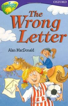 Oxford Reading Tree: Level 11: Treetops: More Stories A: the Wrong Letter: Stage 11 (Treetops Fiction)