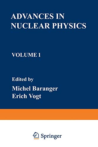 Advances in Nuclear Physics: Volume 1 (Advances in Nuclear Physics, 1, Band 1)