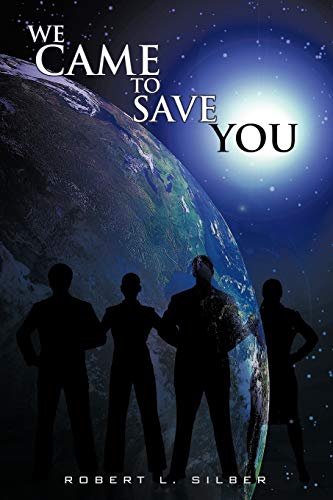 We Came to Save You