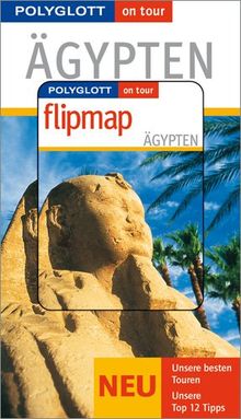 Ägypten. Polyglott on tour. Mit Flipmap