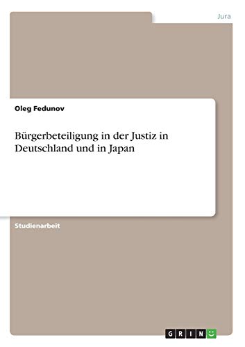 Bürgerbeteiligung in der Justiz in Deutschland und in Japan