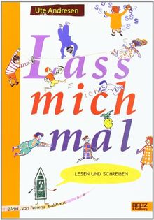 Lass mich mal: Lesen und Schreiben