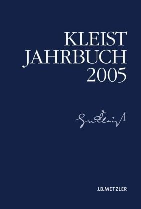 Kleist-Jahrbuch: 2005