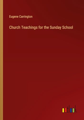 Church Teachings for the Sunday School