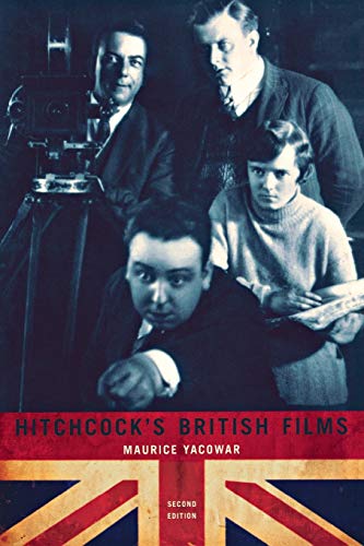 Hitchcock's British Films: Second Edition (Comtemporary Approaches to Film and Television)