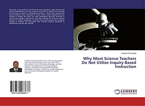 Why Most Science Teachers Do Not Utilize Inquiry-Based Instruction