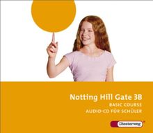 Notting Hill Gate - Ausgabe 2007: Audio-CD 3B für Schüler