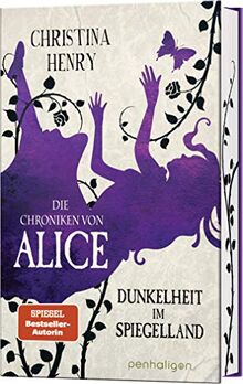 Die Chroniken von Alice - Dunkelheit im Spiegelland: Kurzgeschichten (Die Dunklen Chroniken, Band 3)