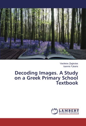 Decoding Images. A Study on a Greek Primary School Textbook