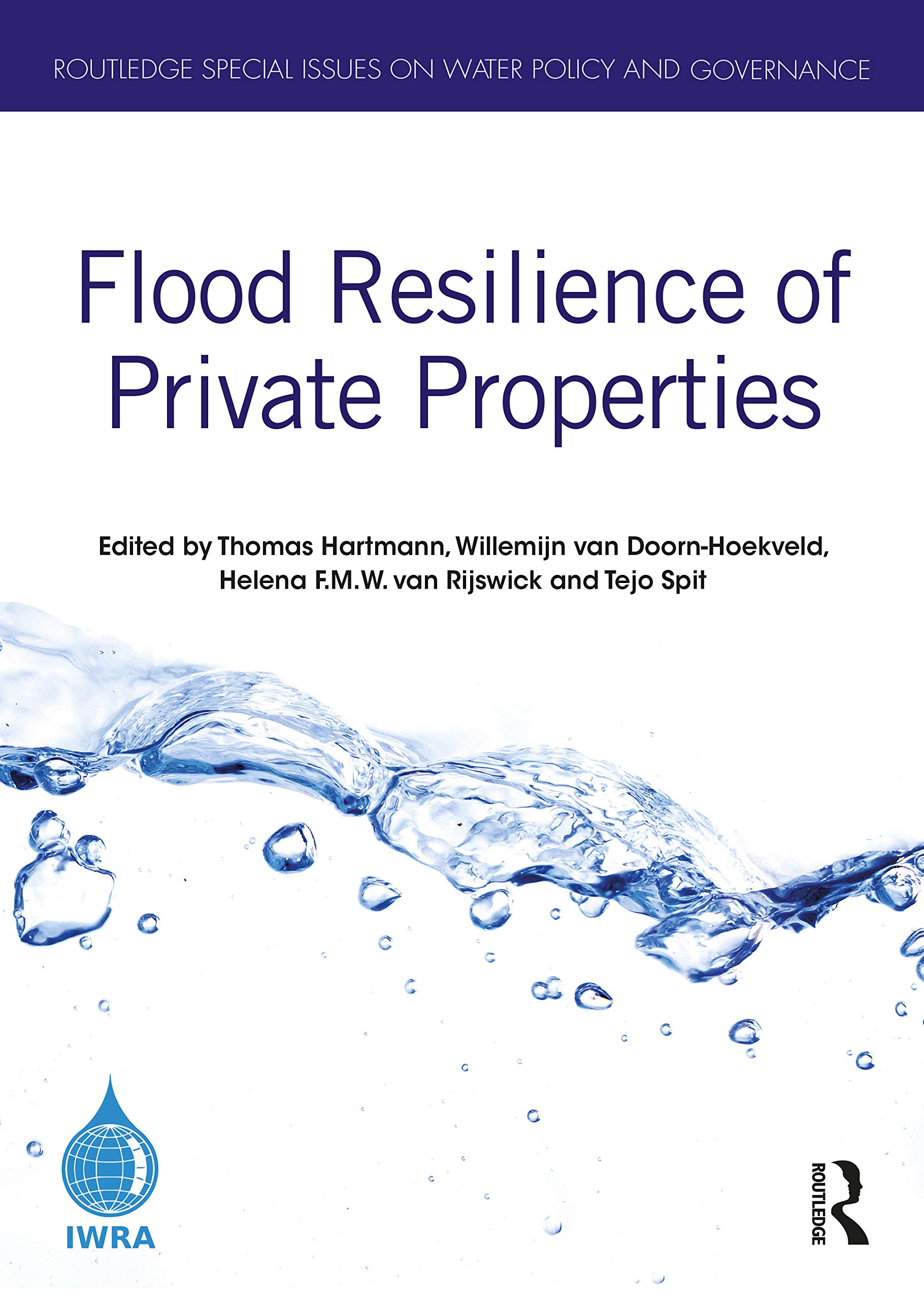 Flood Resilience of Private Properties (Routledge Special Issues on Water Policy and Governance)