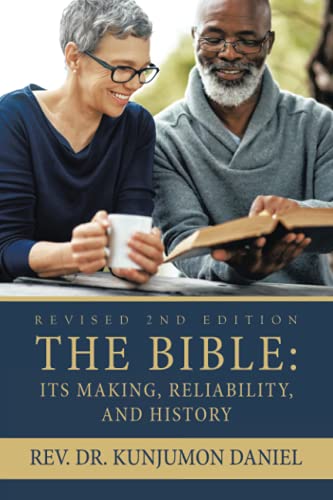 THE BIBLE:: Its Making, Reliability, and History