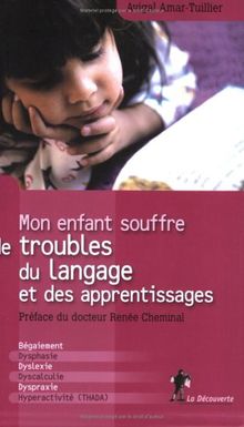 Mon enfant souffre de troubles du langage et de l'apprentissage
