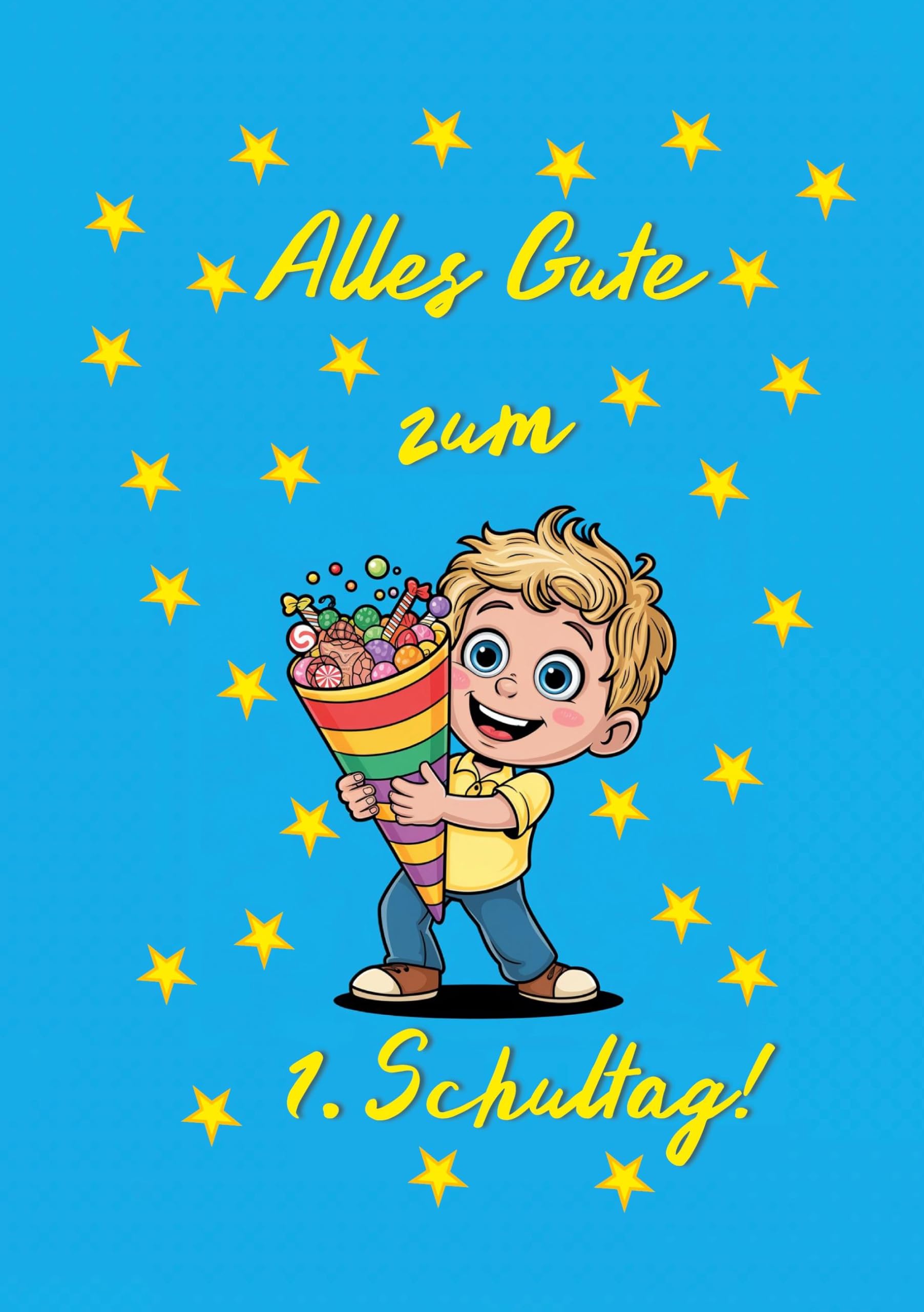 Alles Gute zum 1. Schultag! (Jungen): Schönes Geschenkebuch zur Einschulung für Jungen mit 101 Ausmalbildern zum Thema Grundschule, einem tollen ... persönlichen Glückwunsch ans Einschulkind